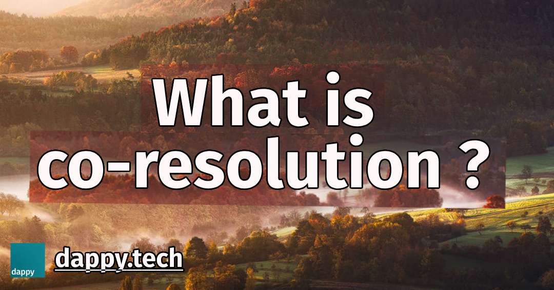 What is co-resolution ?